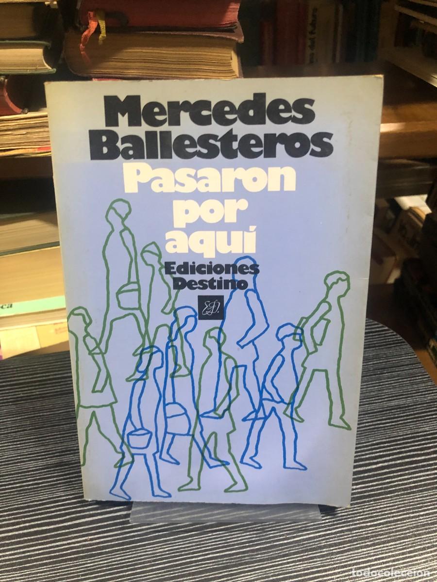 Libros: Pasaron por aqu&iacute; Mercedes Ballesteros