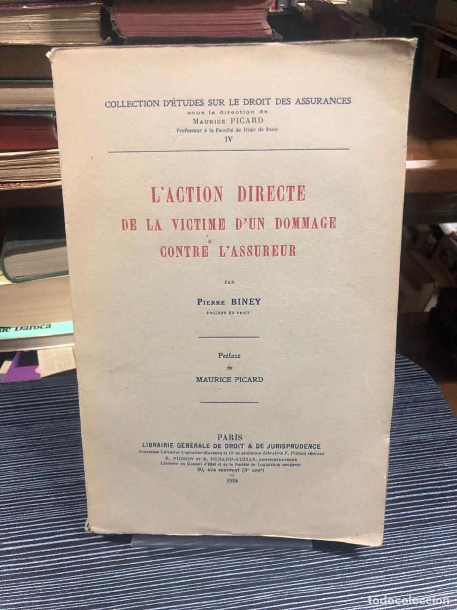B&uuml;cher: L'action directe de la victime d'un dommage contre l'assureur Pierre Biney
