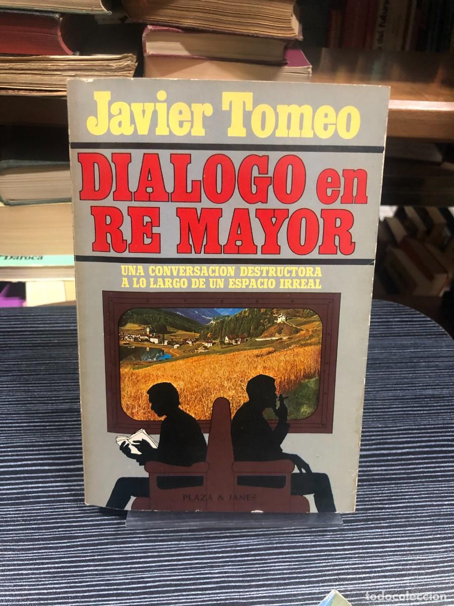 Libros: Di&aacute;logo en Re mayor Javier Tomeo - Foto 1