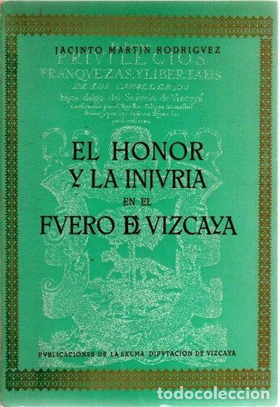 Libros: El honor y la injuria en el Fuero de Vizcaya- 9788450060287