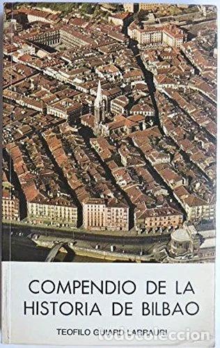 Libros: Compendio de la historia de Bilbao- 9788424803742