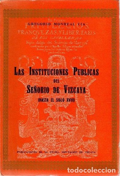 Libros: Las instituciones p&uacute;blicas del Se&ntilde;or&iacute;o de Vizcaya- 9788450065558