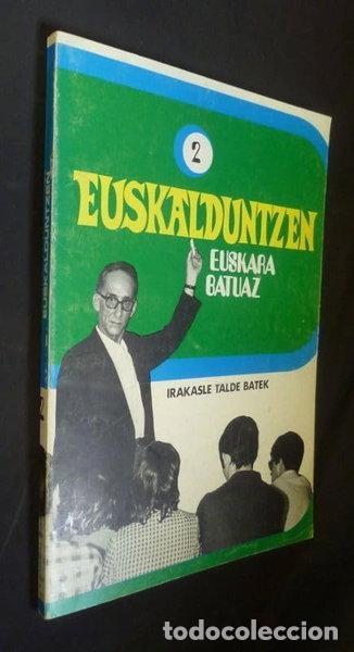 Libros: Euskalduntzen 2: Euskara Batuaz- 9788430056095