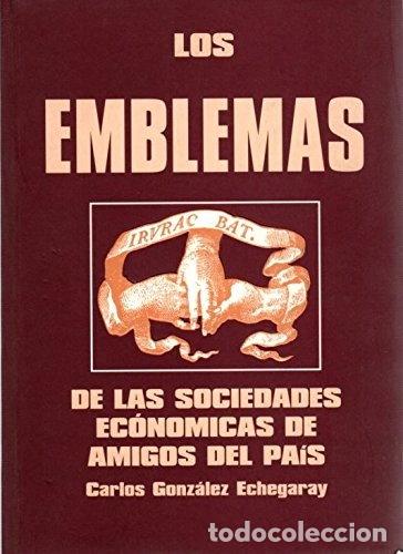 Libros: Los emblemas de las Sociedades Econ&oacute;micas de Amigos del Pa&iacute;s- 9788489318908