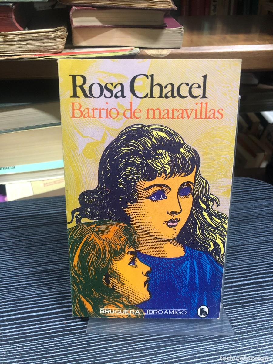 Libros: Barrio de maravillas Rosa Chacel - Foto 1