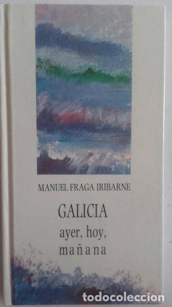 Libros: Galicia ayer, hoy, ma&ntilde;ana- 9788445301296