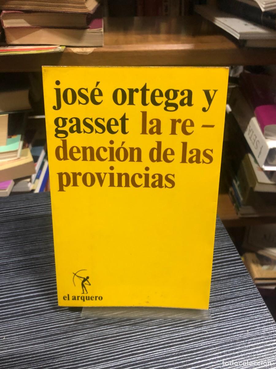 Libros: La redenci&oacute;n de las provincias Jos&eacute; Ortega y Gasset