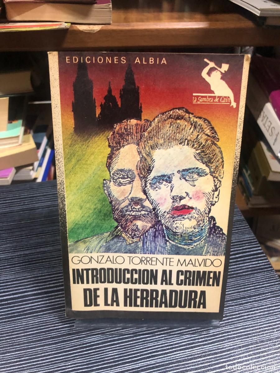 Libros: Introducci&oacute;n al crimen de La Herradura Gonzalo Torrente Malvido