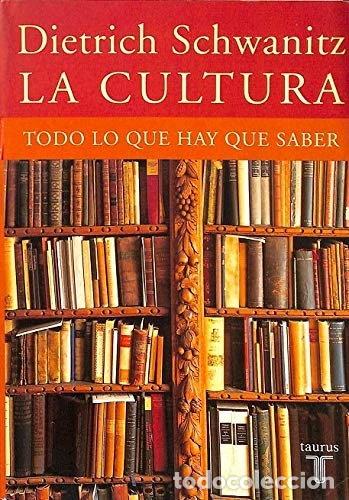 B&uuml;cher: La cultura: Todo lo que hay que saber- 9788466317924