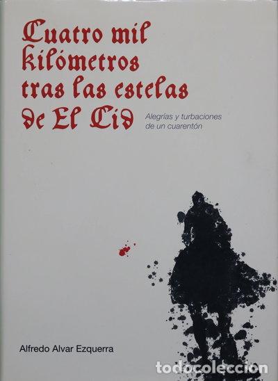 B&uuml;cher: Cuatro mil kil&oacute;metros tras las estelas de El Cid- 9788461210268