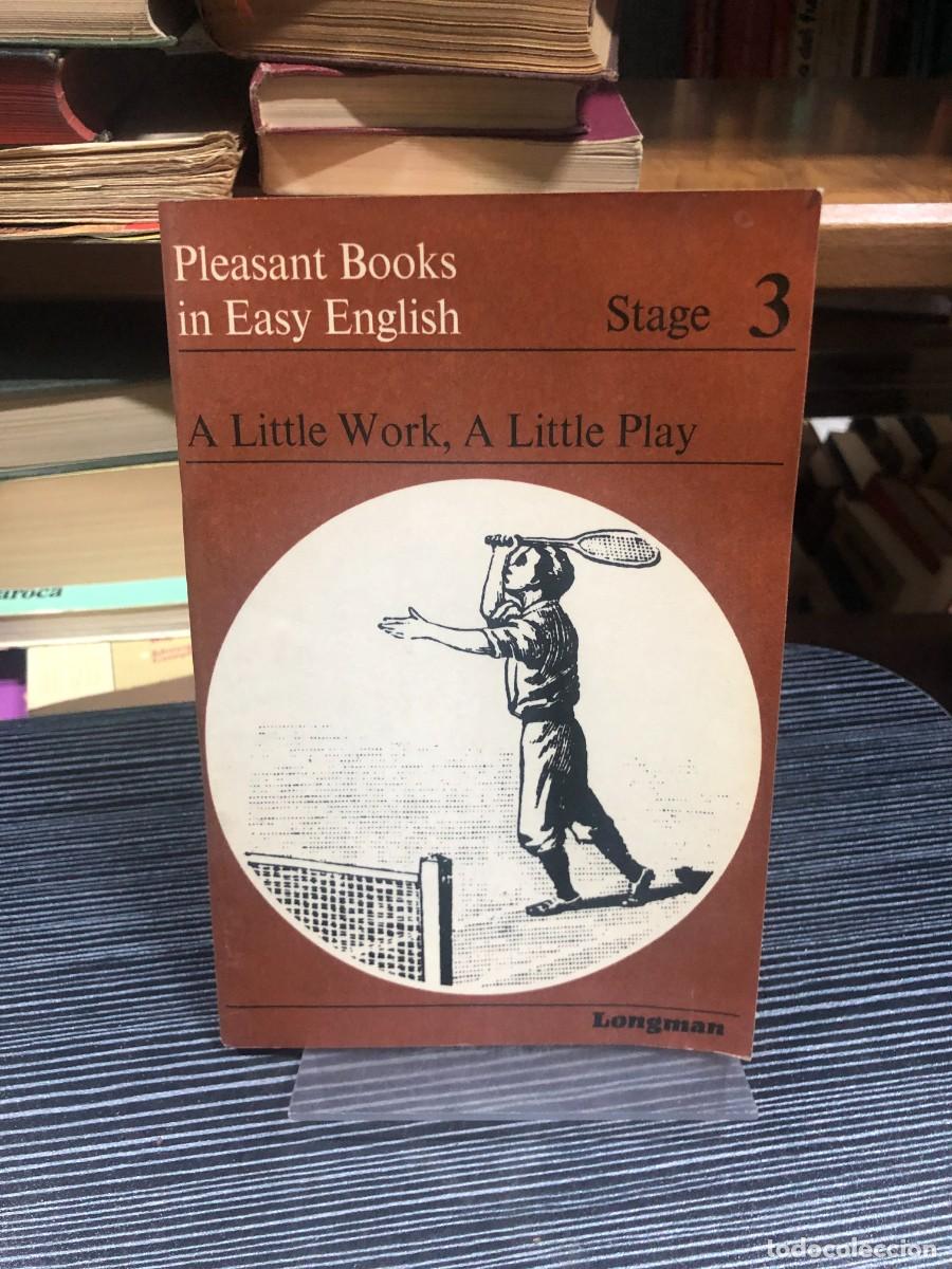 Libros: A Little Work, A Little Play (Stage 3)