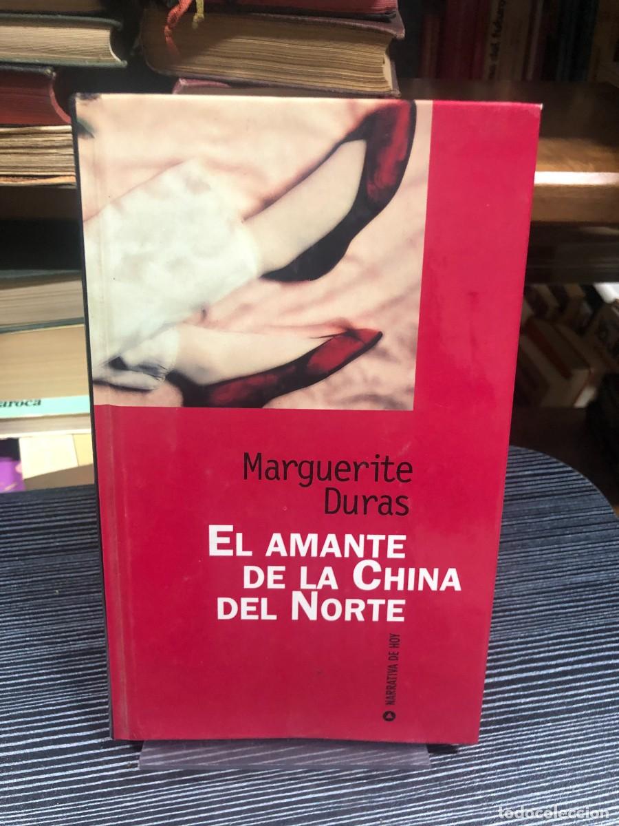 Livres: El amante de la China del Norte Marguerite Duras