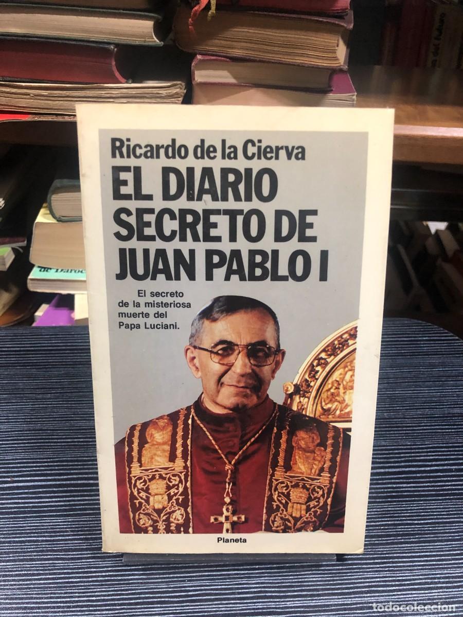 Libros: El diario secreto de Juan Pablo I Ricardo de la Cierva
