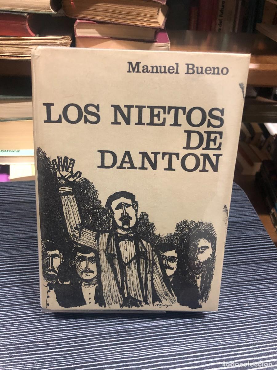 B&uuml;cher: Los nietos de Danton Manuel Bueno