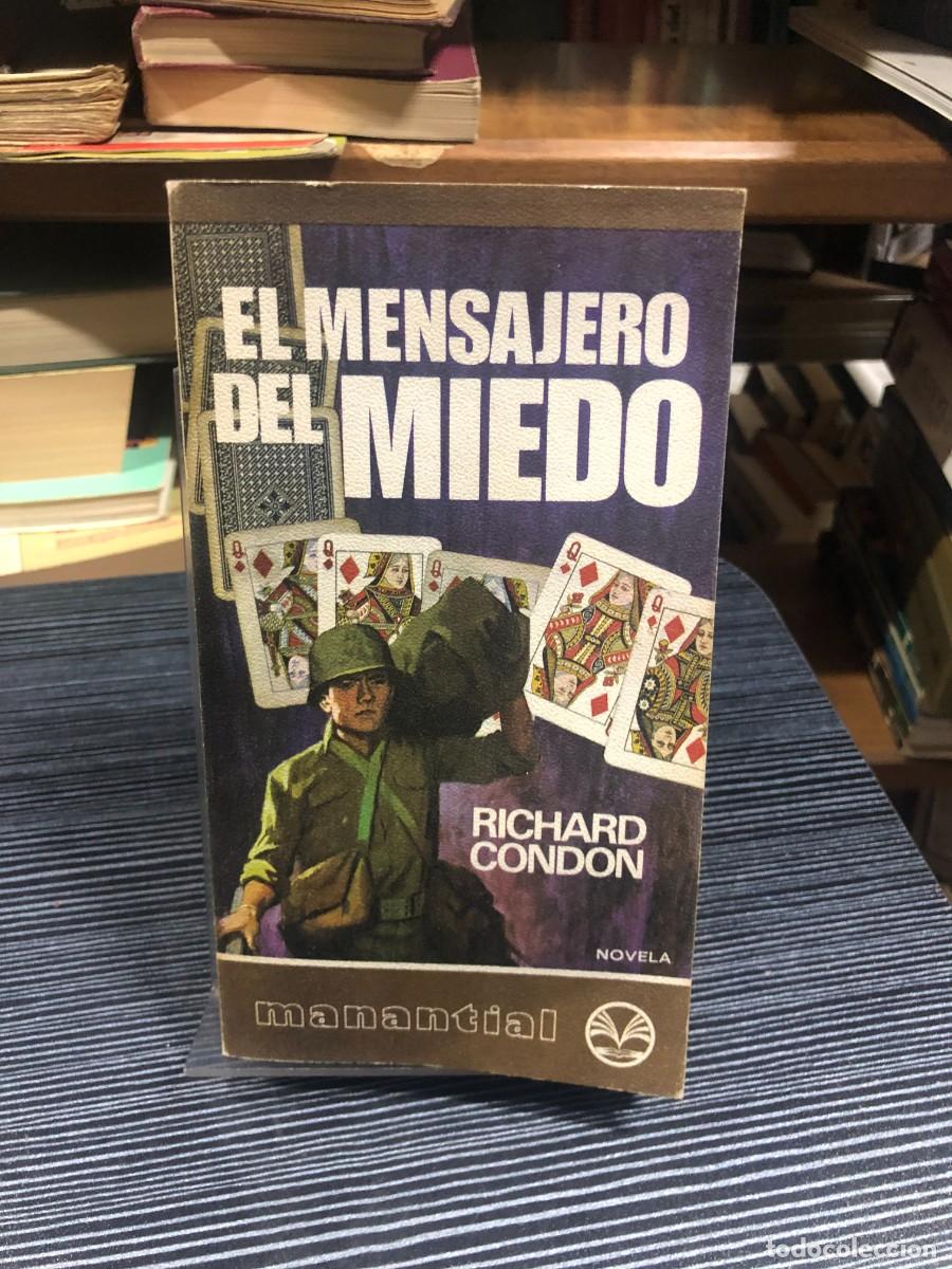 books: El mensajero del miedo (Colecci&oacute;n Manantial / Novela) Richard Condon