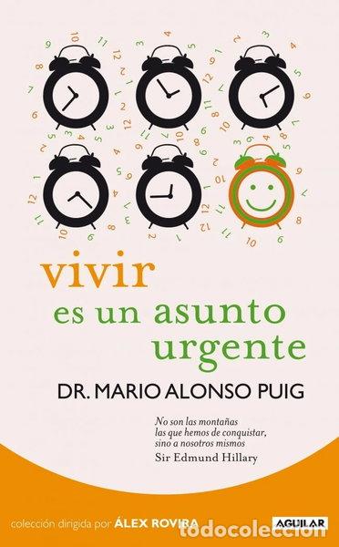 Libros: Vivir es un asunto urgente- 9788403099265