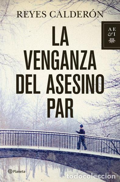 Libros: La venganza del asesino par- 9788408110767