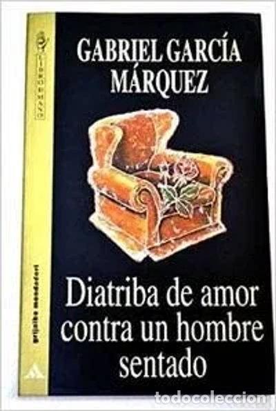 books: Diatriba de amor contra un hombre sentado- 9788425327575