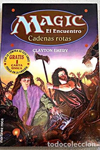 Libros: Cadenas rotas- 9788427020993