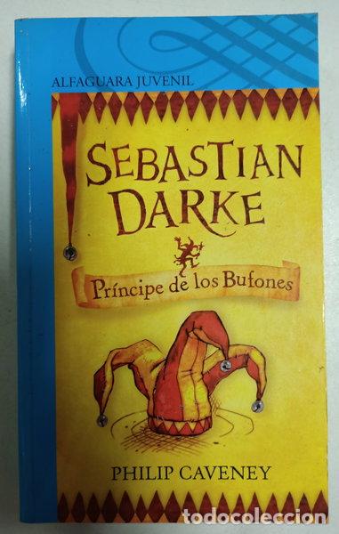 Livros em segunda m&atilde;o: Sebastian Darke, pr&iacute;ncipe de los bufones- 9788420405278