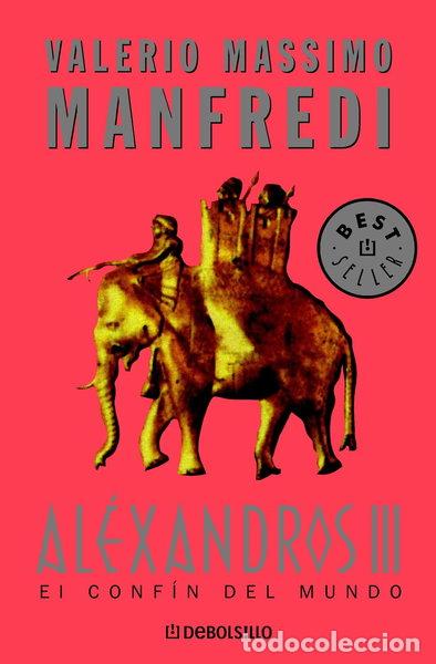 Libros: Al&eacute;xandros III: El conf&iacute;n del mundo- 9788497594394