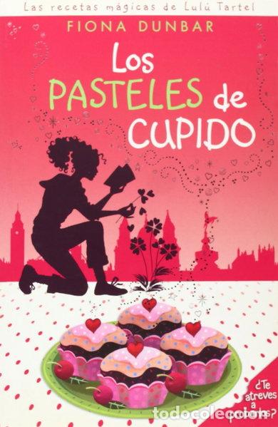 Libros: Los pasteles de Cupido- 9788466623827