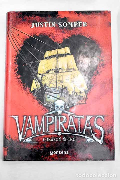 Libros: Coraz&oacute;n negro: Somper, Justin.- Somper, Justin