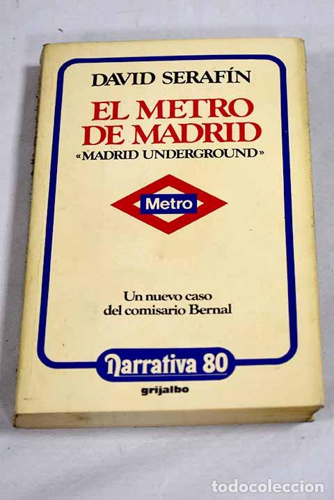 B&uuml;cher: El metro de Madrid: Madrid underground.- Serafin, David