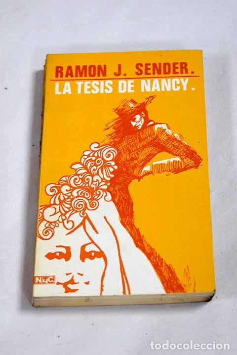 B&uuml;cher: La tesis de Nancy: Sender, Ram&oacute;n J..- Sender, Ram&oacute;n J.