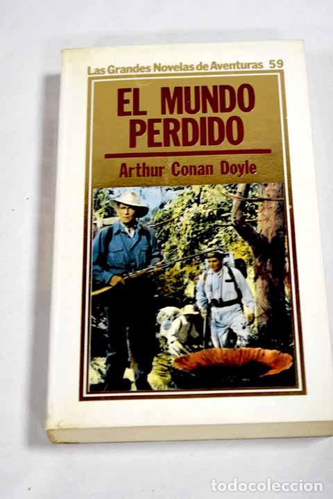 B&uuml;cher: El Mundo perdido: Conan-Doyle, Arthur.- Conan-Doyle, Arthur