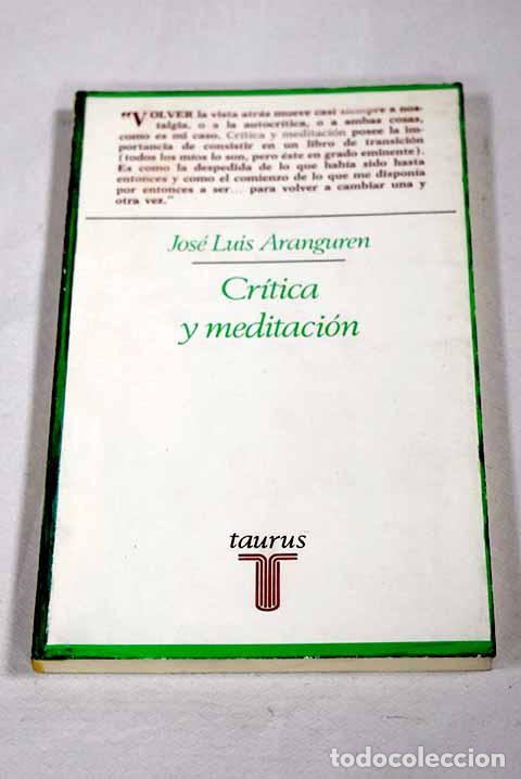 B&uuml;cher: Cr&iacute;tica y meditaci&oacute;n.- L&oacute;pez Aranguren, Jos&eacute; Luis