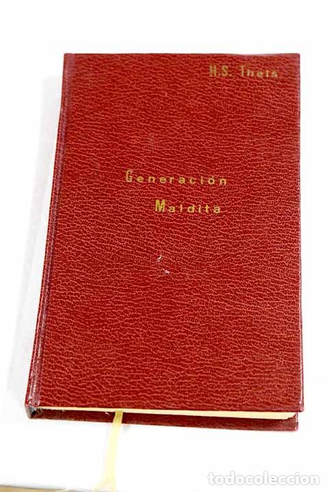B&uuml;cher: Generaci&oacute;n maldita: Thels, H. S..- Thels, H. S.