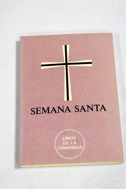 Libros: Semana Santa: texto lit&uacute;rgico oficial