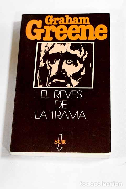 books: El rev&eacute;s de la trama.- Greene, Graham
