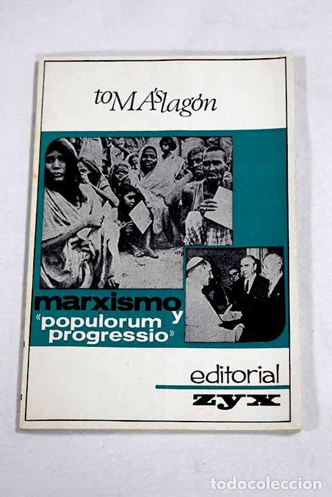 books: El marxismo y la Populorum Progressio .- Malag&oacute;n, Tom&aacute;s