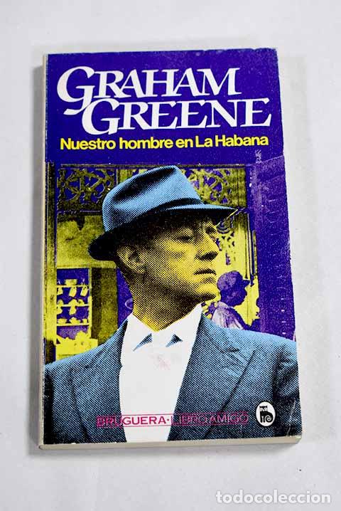 books: Nuestro hombre en La Habana.- Greene, Graham