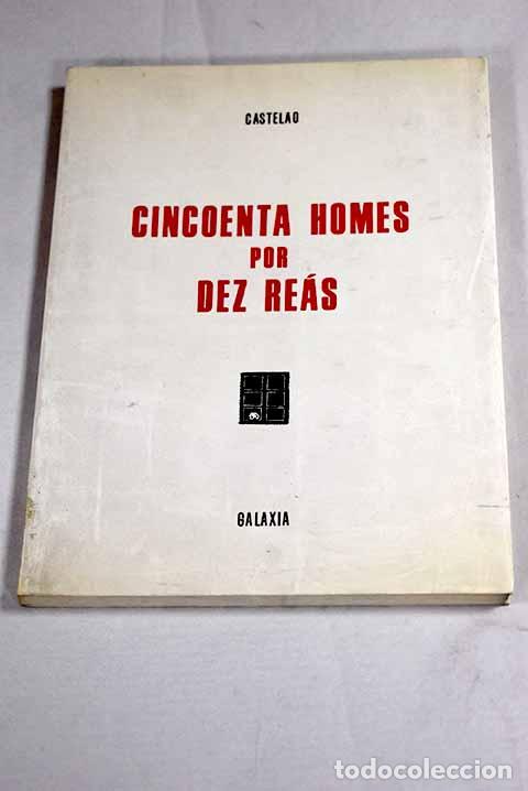 books: Cincoenta homes por dez re&aacute;s.- Castelao