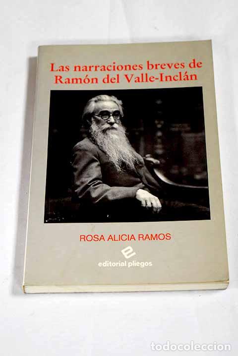 books: Las narraciones breves de Ram&oacute;n del Valle-Incl&aacute;n.- Ramos, Rosa Alicia