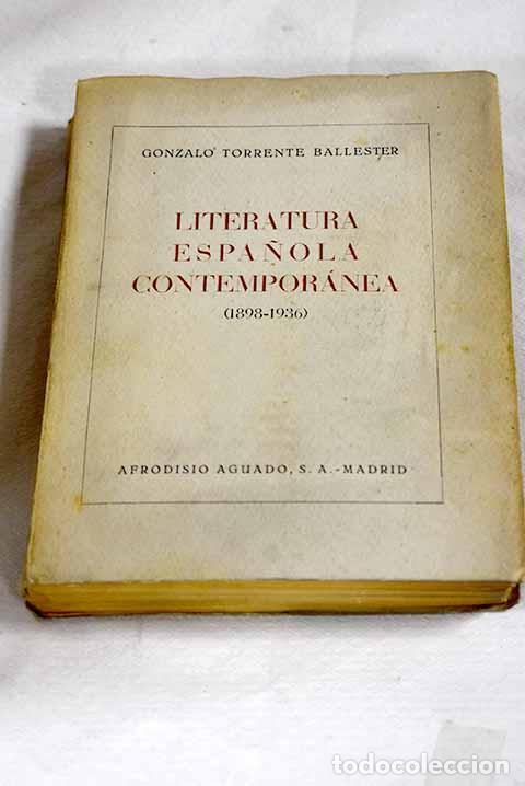 books: Literatura espa&ntilde;ola contempor&aacute;nea (1898-1936).- Torrente Ballester, Gonzalo