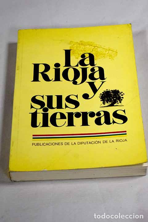 B&uuml;cher: La Rioja y sus tierras