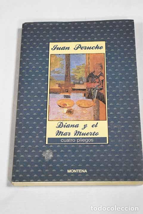 B&uuml;cher: Diana y el Mar Muerto.- Perucho, Juan