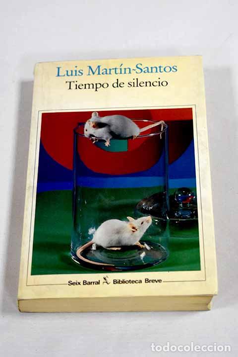 B&uuml;cher: Tiempo de silencio: Mart&iacute;n-Santos, Luis.- Mart&iacute;n-Santos, Luis