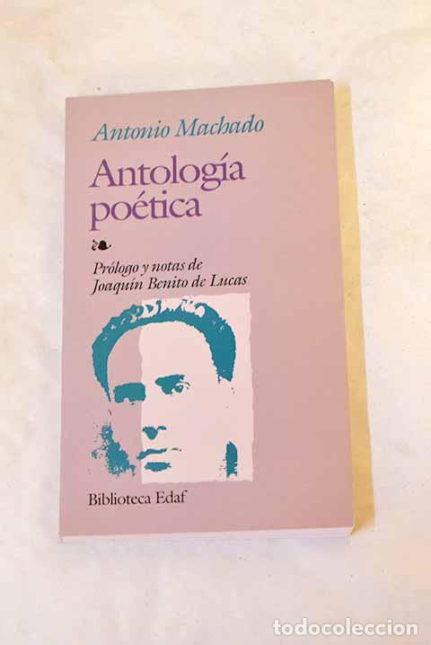 Libros: Antolog&iacute;a po&eacute;tica: Machado, Antonio.- Machado, Antonio