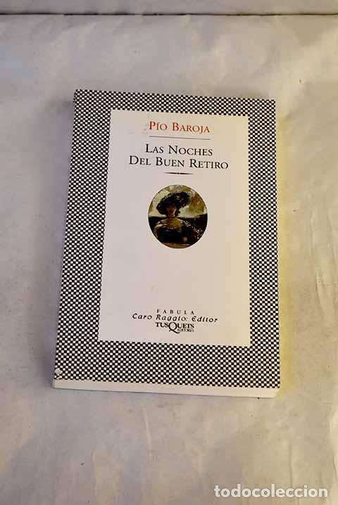 Libros: Las noches del Buen Retiro.- Baroja, P&iacute;o