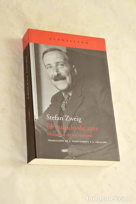 books: El mundo de ayer : memorias de un europeo.- Zweig, Stefan