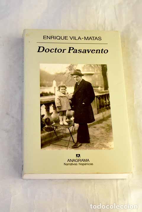 books: Doctor Pasavento: Vila-Matas, Enrique.- Vila-Matas, Enrique
