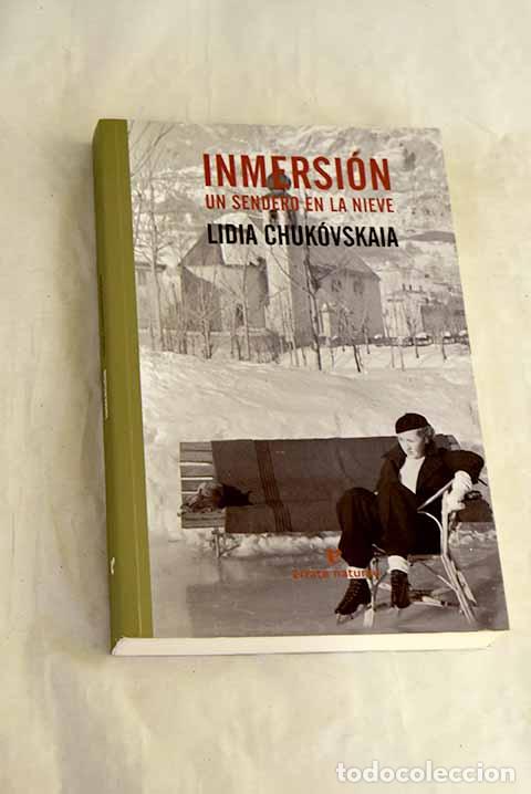 books: Inmersi&oacute;n: un sendero en la nieve.- Chukovskaia, Lidia Korneevna