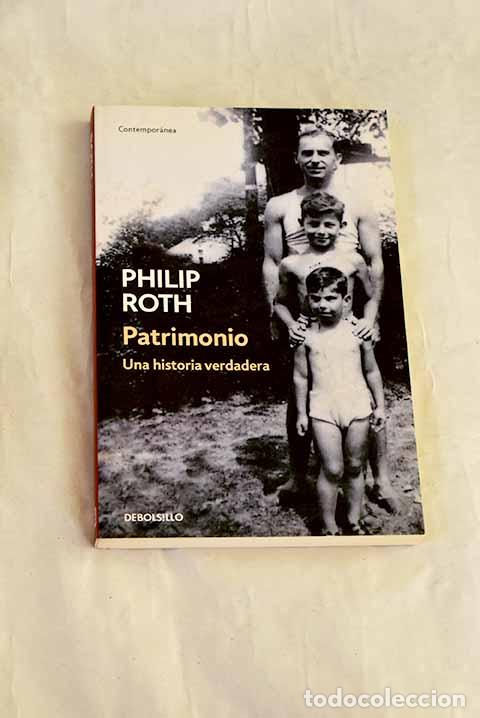 books: Patrimonio: una historia verdadera.- Roth, Philip