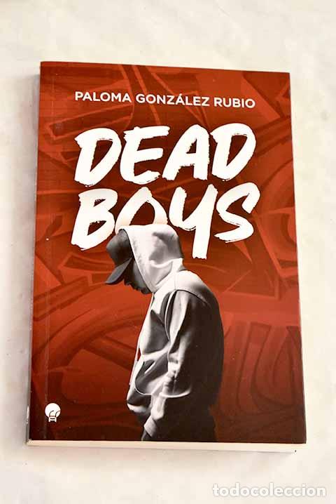 books: Dead Boys: Gonz&aacute;lez Rubio, Paloma.- Gonz&aacute;lez Rubio, Paloma