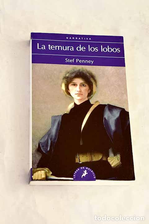 books: La ternura de los lobos.- Penney, Stef